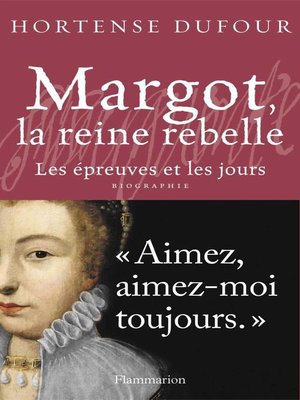 cover image of Margot, la reine rebelle